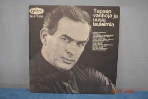 TAPIO RAUTAVAARA - TAPSAN VANHOJA JA UUSIA LAULELMIA LP