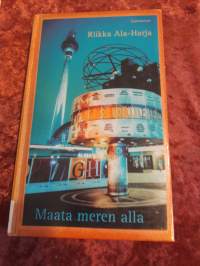 Maata meren alla / Riikka Ala-Harja. Kertomus sukeltamisesta, ilman riittämisestä sekä elementtien eroista.  P. 2003,1 painos  Kirjaston poisto kirja.