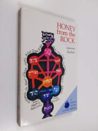 Honey from the Rock: An Easy Introduction to Jewish Mysticism