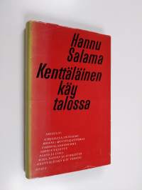 Kenttäläinen käy talossa : Novelleja