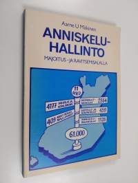 Anniskeluhallinto - majoitus- ja ravitsemisalalla