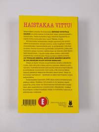 Kolmanneksi eniten vituttaa kaikki