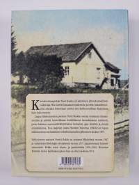 Tuntematon kansakoulunopettaja : Taavi Kokko : Luumäeltä Ruskealaan 1865-1907 : osaelämäkerta (signeerattu, tekijän omiste)