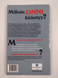 Milloin onni kääntyy