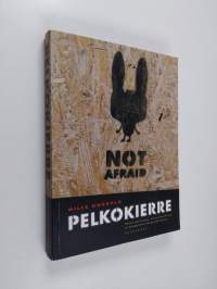 Pelkokierre : pelon politiikka, turvamarkkinat ja kamppailu kaupunkitilasta