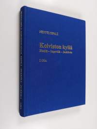 Koiviston kyliä : Eistilä, Ingertilä, Jaakkola 1
