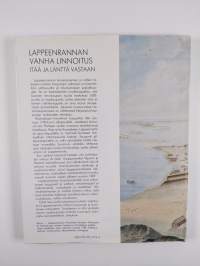 Lappeenrannan vanha linnoitus : itää ja länttä vastaan