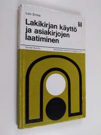 Lakikirjan käyttö ja asiakirjojen laatiminen