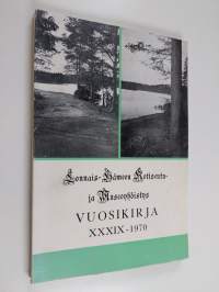 Lounais-Hämeen kotiseutu- ja museoyhdistyksen vuosikirja 39, 1970