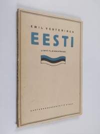 Eesti : lyhyt yleiskatsaus