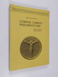 Corpus Christi pneumaticum : Heinrich Schlierin käsitys kirkosta = Corpu Christi pneumaticum : Kirche in der Theologie von Heinrich Schlier
