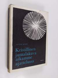 Kristillinen jumalakuva aikamme ajattelussa