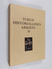 Turun historiallinen Arkisto 39