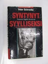 Syntynyt syylliseksi - Natsien lapset kertovat