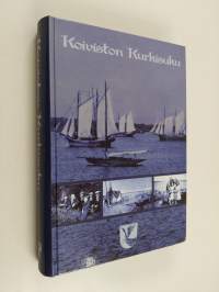 Koiviston Kurkisuku : suvun tapahtumia ja sukutauluja