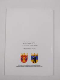 Heraldiikka - ajaton viestintämuoto : Varsinais-Suomen ja Satakunnan vaakuna 450 vuotta = Heraldik - en tidlös form för kommunikation : Egentliga Finlands och Sat...
