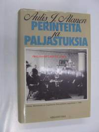 Perinteitä ja paljastuksia. Tarinaa Alasista ja muistakin