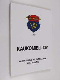 Kaukomieli 14