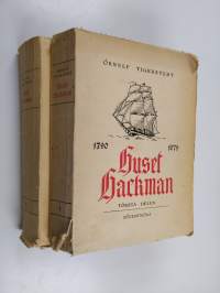 Huset Hackman  1-2 - en viburgensisk patriciersläkts öden 1790-1879 (signeerattu, tekijän omiste)