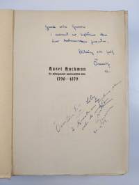 Huset Hackman  1-2 - en viburgensisk patriciersläkts öden 1790-1879 (signeerattu, tekijän omiste)