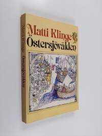 Östersjövälden : ett illustrerat historiskt utkast