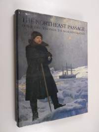 The Northeast Passage - From the Vikings to Nordenskiöld