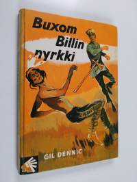 Buxom Billin nyrkki : intiaaniromaani