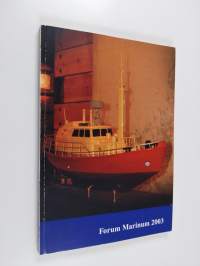 Forum marinum 2003 : Forum Marinum -säätiö, vuosikirja 2003
