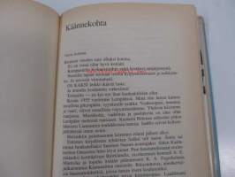 Rakkautta pyytämättä. Valtakunnankätilö muistelee