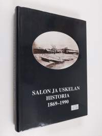 Salon ja Uskelan historia 1869-1990