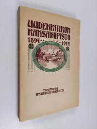 Uudenkirkon kansanopisto 1894-1914