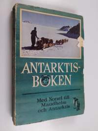 Antarktisboken : med Norsel till Maudheim och Antarktis