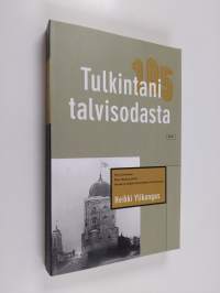 Tulkintani talvisodasta (ERINOMAINEN)