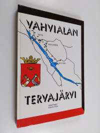 Vahvialan Tervajärvi : kyläkirja, muistelo- ja historian teos