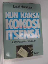 Kun kansa kokosi itsensä - suomalaisten talvisota