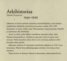 Arkihistoriaa -elämää Kajaanissa 1945-1999