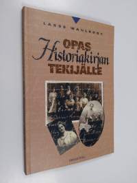 Opas historiakirjan tekijälle