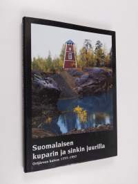 Suomalaisen kuparin ja sinkin juurilla : Orijärven kaivos 1757-1957