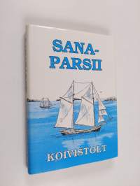 Sanaparsii Koivistolt