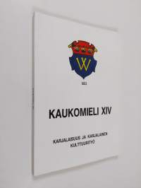 Kaukomieli 14