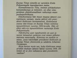 Kustaa Tiitu - Tasavallan talonpoika
