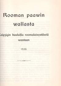 Lutherin Walitut teokset -ensimmäinen jakso Reformatooriset kirjoitukset I