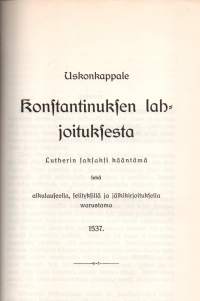 Lutherin Walitut teokset -ensimmäinen jakso Reformatooriset kirjoitukset I