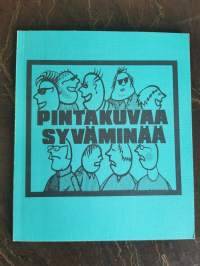 Pintakuvaa syväminää