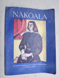 Näköala - Suomen kirjallisuuden vuosikirja 1949 3. nide, mm. Esteri Weissenbewrg - Strindberg Pariisissa, Pentti Holappa - Muuan lähtö, Juha Mannerkorpi - Passi, ym.