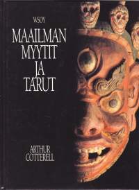 Maailman myytit ja tarut, 1995. Kirja tutkii maantieteellisiä, historiallisia ja sosiaalisia syitä perinteiden erilaisuuteen.