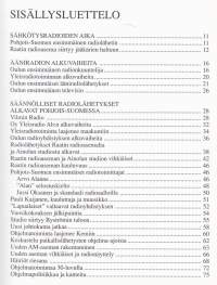 Hyödyksi ja huviksi pohjoissuomalaisille - Pohjois-Suomen radiotoiminnan vaiheita vuosina 1915-1995.