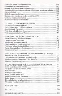 Hyödyksi ja huviksi pohjoissuomalaisille - Pohjois-Suomen radiotoiminnan vaiheita vuosina 1915-1995.