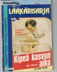 Romantica Lääkäri saja: Kipeä kasvun aika. Numero 17 / 1987.