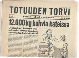 Totuuden Torvi 1954 nr 5 / 12 000 kg kahvia kateissa